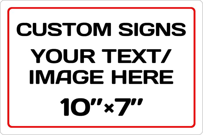 Personalized Aluminum Weatherproof Metal Sign - Multiple Sizes, Custom Text & Picture, Hazard, Garden, Custom Door Sign